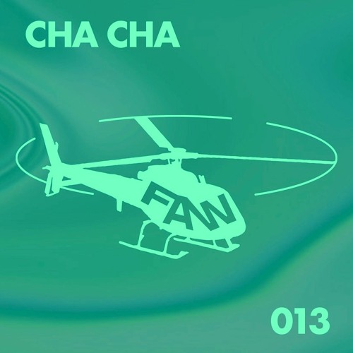FAST_CAST 013: CHA CHA