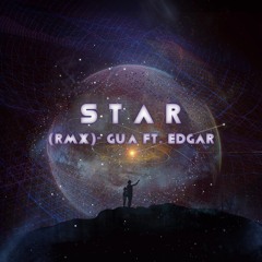 Star(rmx)-GUA ft. Hubbie