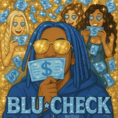 Blu .Check  (prod. Ivhnnie)