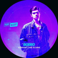 BORRO - Germany And Techno