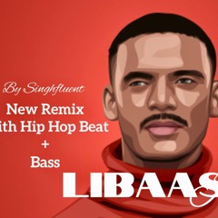 Kaka Libaas - New Punjabi Remix Hip Hop Beat + Bass !!