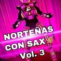 Norteñas Con Sax Vol 3