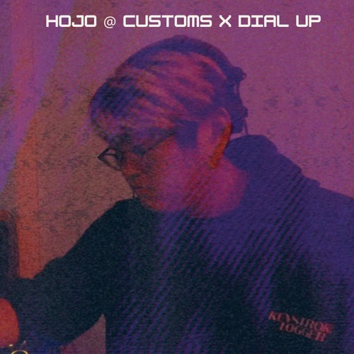Hojo @ Customs x Dial Up (March 2024)