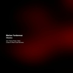 X PREMIERE: Matias Ferdennaz - Miedos (Club Mix)