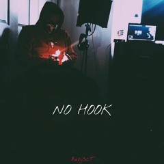 NO HOOK [prod. JoseGotTheSauce]