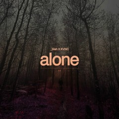 KVNC, _blah - Alone