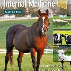 Read PDF 💌 Large Animal Internal Medicine by  Bradford P. Smith DVM,David C Van Metr