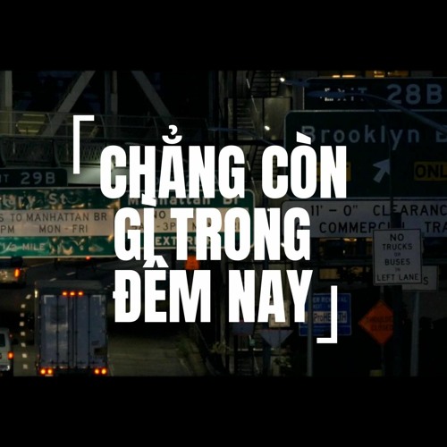 chẳng còn gì trong đêm nay