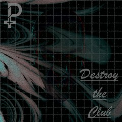 PHILOMATIKO - DESTROY THE CLUB