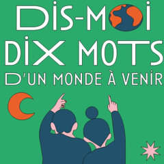 Concours Dis-moi dix mots