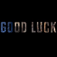 Will Xcapo - Good Luck