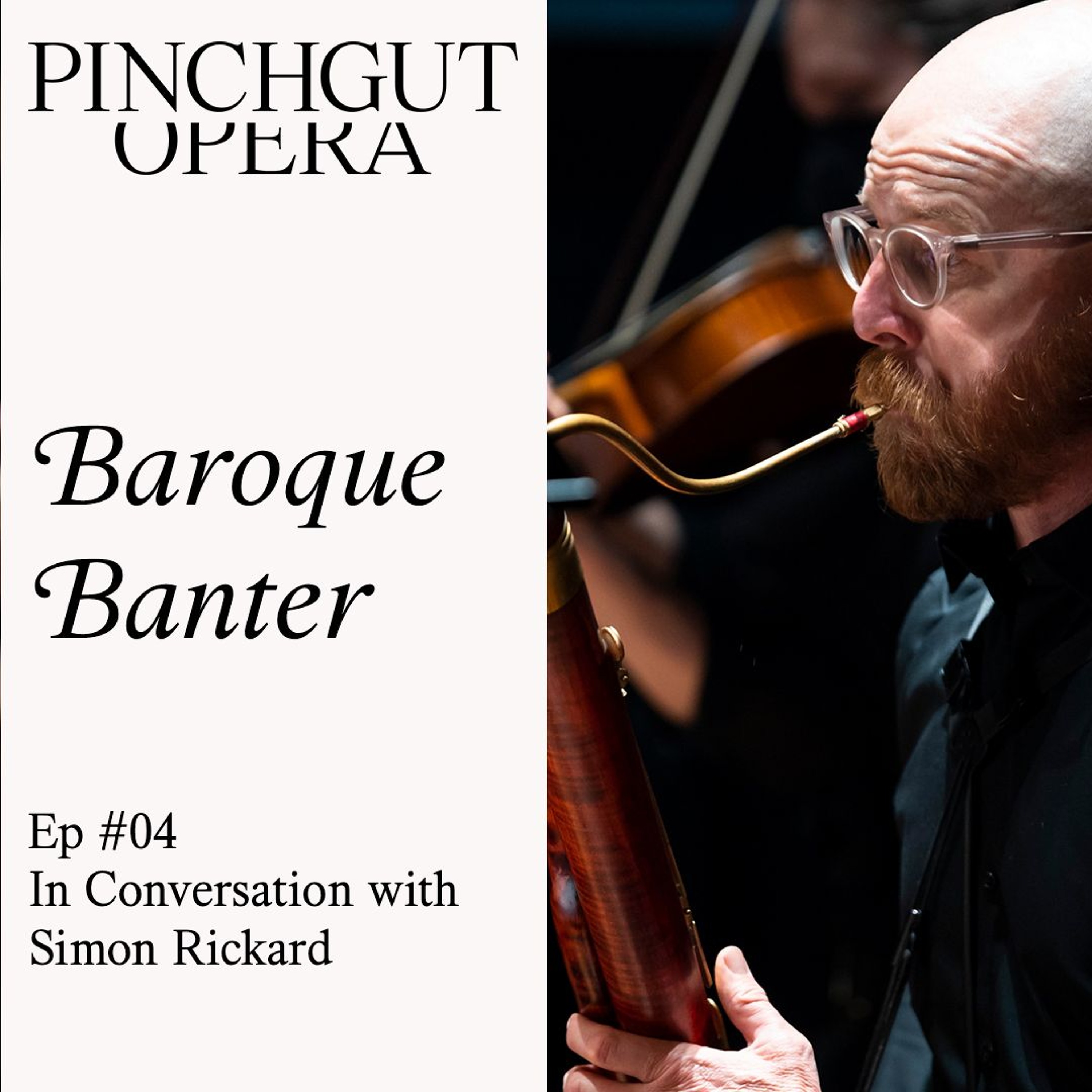 Baroque Banter: Episode 04- Erin Helyard in conversation with Simon Rickard