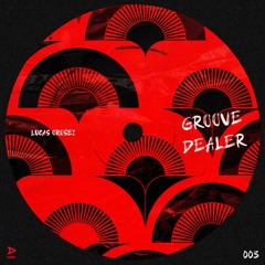 Lucas Orosei - Groove Dealer