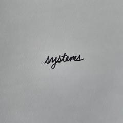 Systems ft. Uffy (prod. Shoot To iLL)