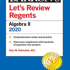 [Read] KINDLE 💙 Let's Review Regents: Algebra II 2020 (Barron's Regents NY) by  Gary