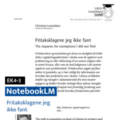 NotebookLM leser Fritaksklagene jeg ikke fant