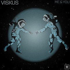 Viskus - Me And You