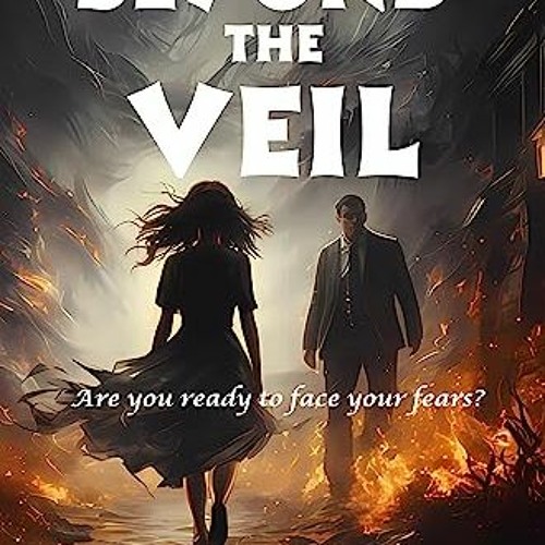 Stream *DOWNLOAD 💖 BEYOND THE VEIL Prepare for 60 riveting tales