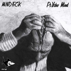 Mindfxck - Psycho Mind [190BPM]