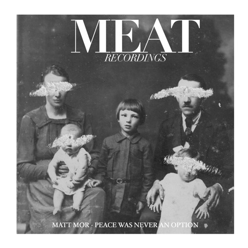 MR013 - Matt Mor - Peace Was Never An Option (Snips)