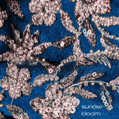 Sundar - Bloom