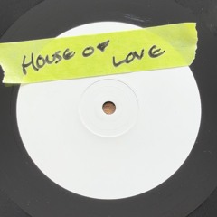 House of Love