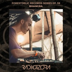 BHANGRA | Forestdelic Records Series Ep. 59 | 21/04/2022