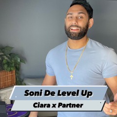 Soni De Level Up (Ciara x Partner)