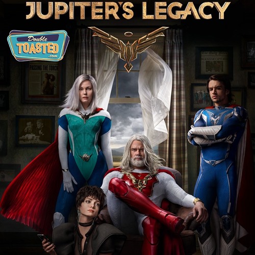 JUPITER'S LEGACY SEASON 1 - Double Toasted Audio Review