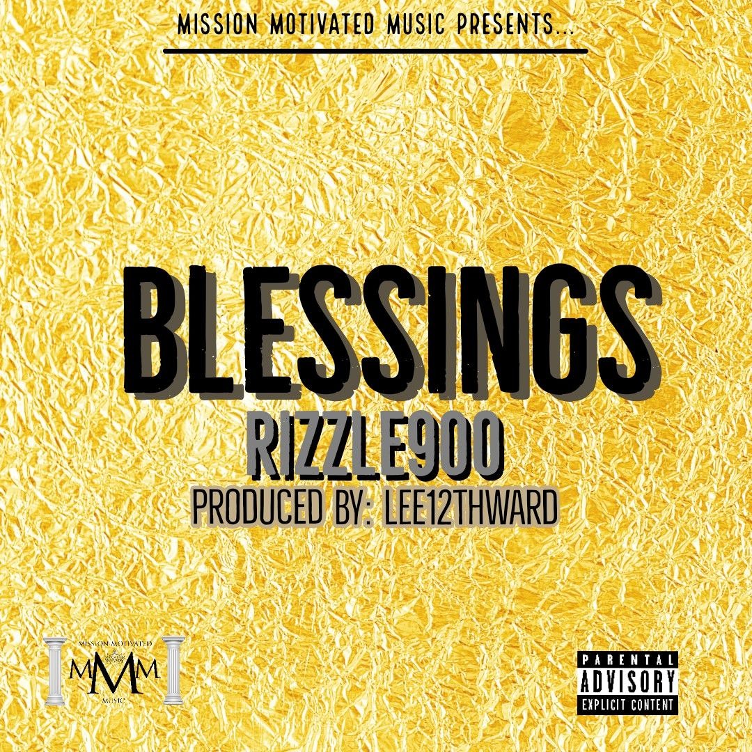 Stream Blessings by Rizzle900 | Listen online for free on SoundCloud