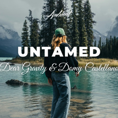 Dear Gravity & Domy Castellano - Untamed
