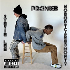 Promise (feat. NOBODYCARESMONTY)