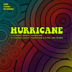 ASRD027 - 02. Edward Xavier - Hurricane (Lethal One Remix)