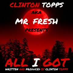 All I Got