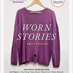 [View] PDF 💑 Worn Stories by  Emily Spivack PDF EBOOK EPUB KINDLE