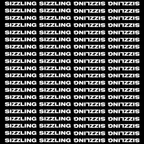 Sizzling