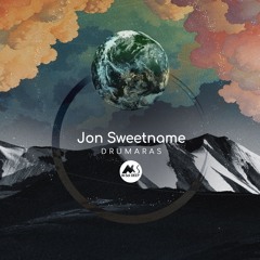 𝐏𝐑𝐄𝐌𝐈𝐄𝐑𝐄: Jon Sweetname - Drumaras [M-Sol DEEP]