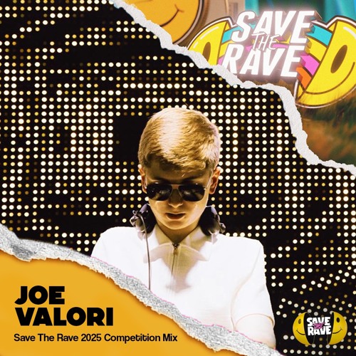 Joe Valori - Save The Rave 2025 Mix