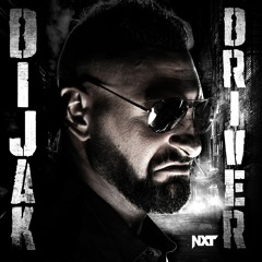 Dijak – Driver (Entrance Theme)