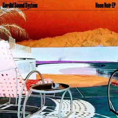 OM 50D Sordid Sound System - Neon Noir EP (sampler)