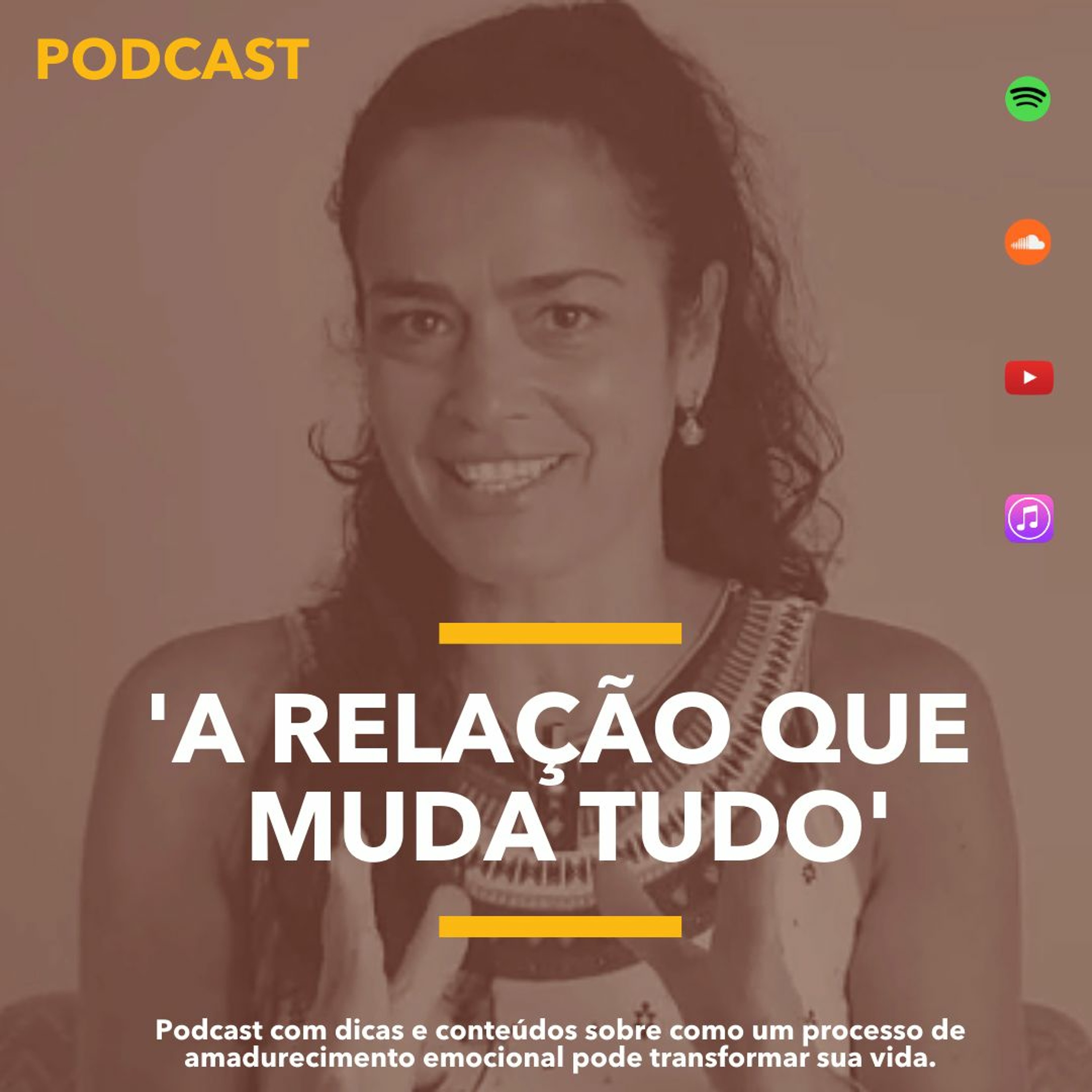 Podcast A Relação que muda Tudo - Yeshe