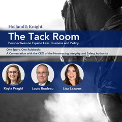 One Sport, One Rulebook: A Conversation with the CEO of Horseracing Integrity and Safety Authority