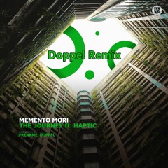 The Journey, Haptic - Memento Mori (Doppel Remix)