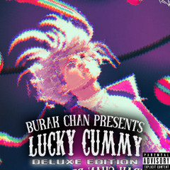 LUCKY CUMMY (Bobster Remix)