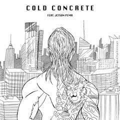 BLN - Cold Concrete (Feat. Jetsun Pema)