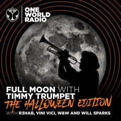 One World Radio - Full Moon with Timmy Trumpet - Halloween Special - 010