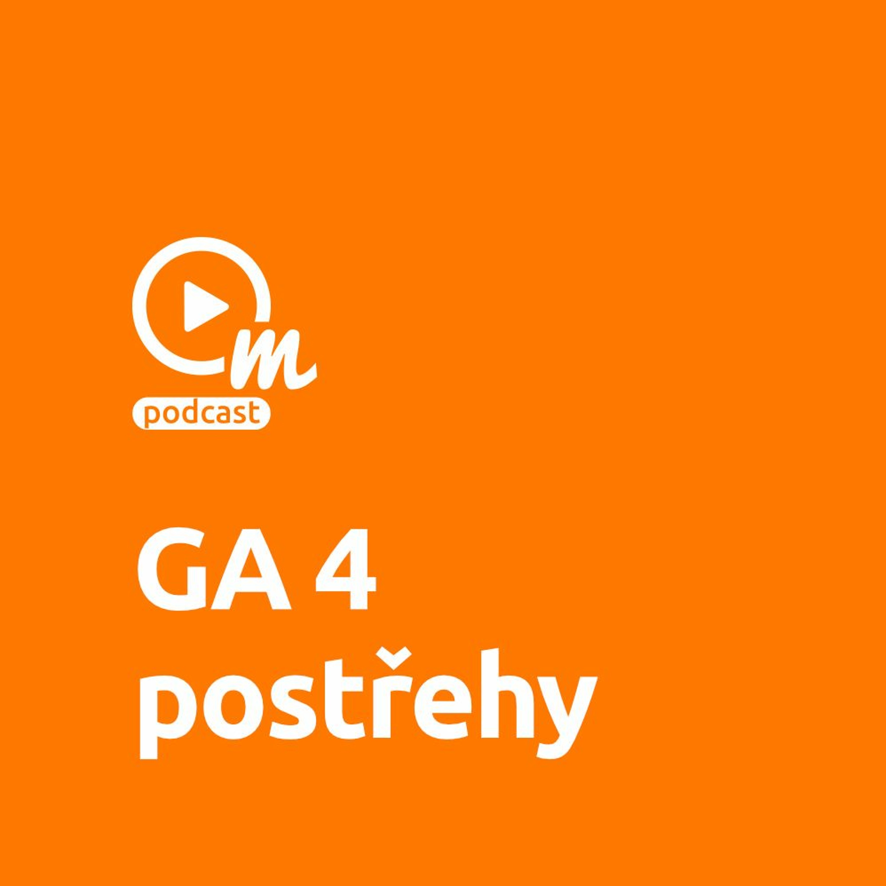 Další postřehy při přechodu na Google Analytics 4 episode artwork