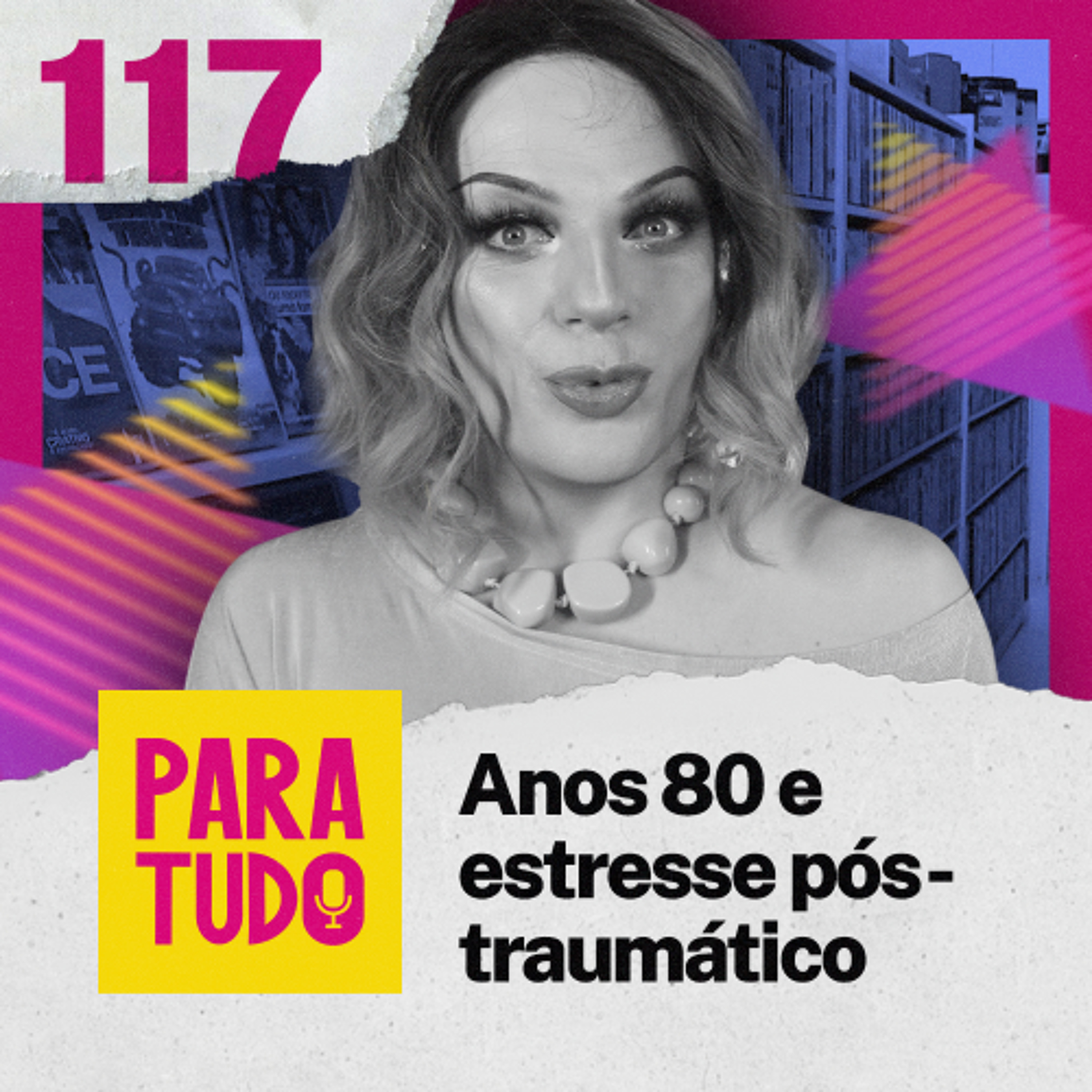 Podcast Para Tudo