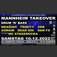 Mannheim Takeover DJ SDB - MC Stagerocka & MC DC & MC Chronik  Mannheim Takeover 10.12.22