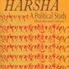 Kindle⚡online✔PDF Harsha: A Political Study